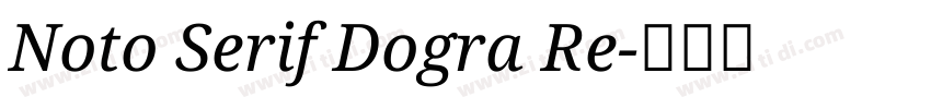 Noto Serif Dogra Re字体转换